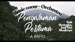COVER PENGALAMAN PERTAMA - A RAFIQ (NEW VERSION)