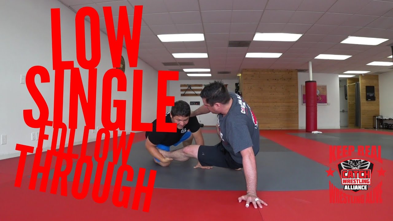 Low Single with Catch Wrestling Follow Through YouTube