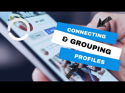 Chapter 6 1 Connecting profiles, grouping profiles