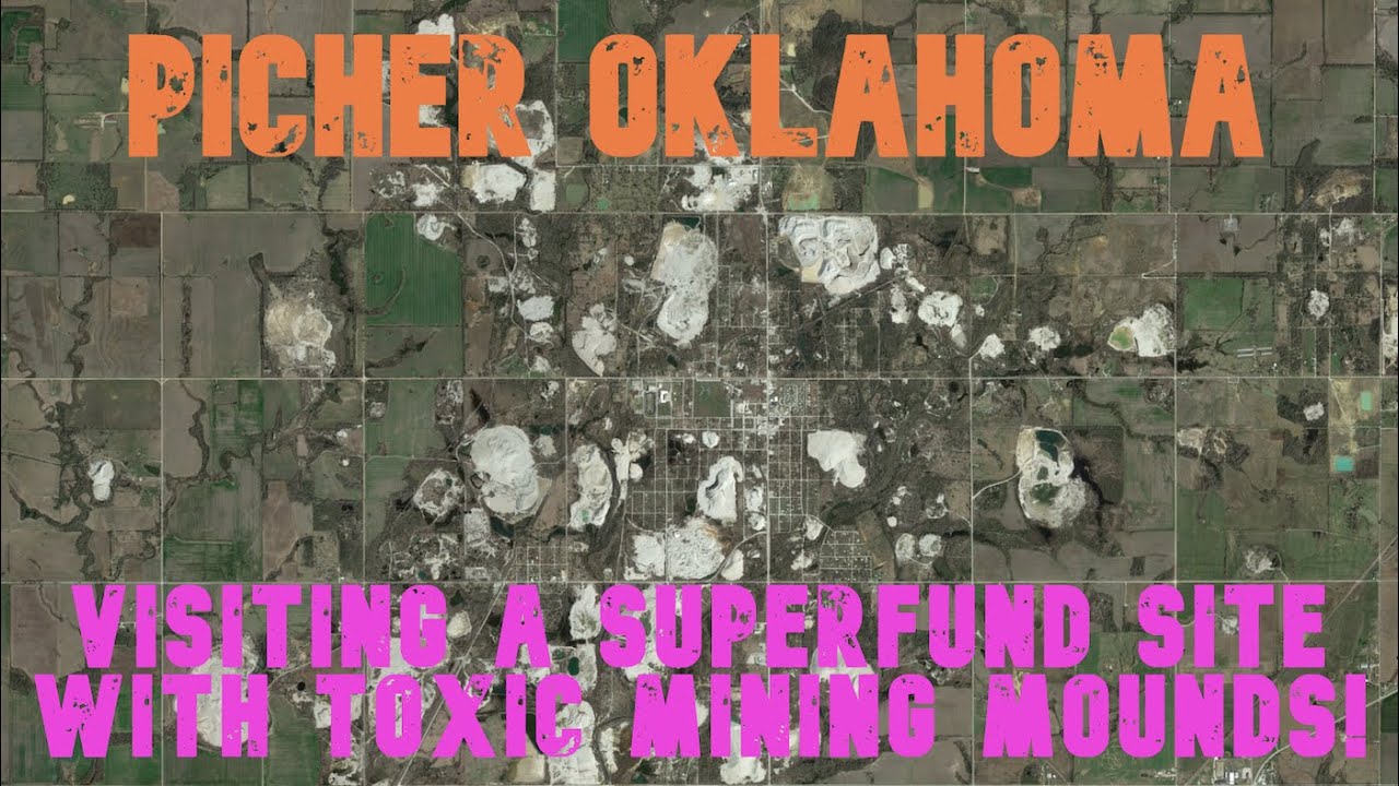 VISITING PICHER OKLAHOMA Hazardous Superfund Site Northeast
