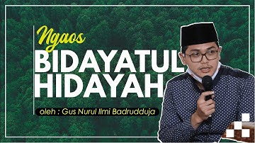 #1 Pembukaan / NGAOS KITAB BIDAYATUL HIDAYAH || GUS NURUL ILMI  - 2/3/21
