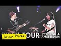 Jason Mraz - 'YES!' World Tour in the UK & Amsterdam (feat. Toca Rivera)