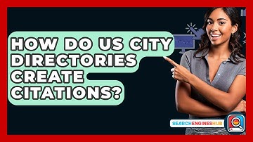 How Do US City Directories Create Citations? - SearchEnginesHub.com