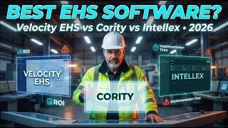Velocity EHS vs Cority vs Intellex: Best EHS Software | Honest Comparison
