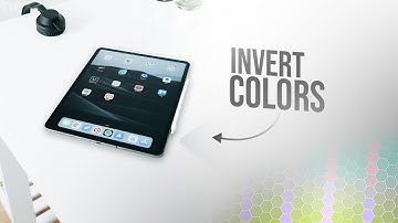 How to Invert Colors on iPad (multiple ways)