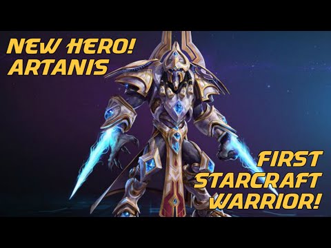 तूफान गेमप्ले के नायक - नया नायक: आर्टानिस - पहला स्टारक्राफ्ट योद्धा!