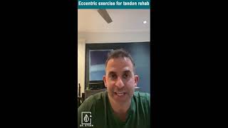 Eccentric exercise for tendon rehab