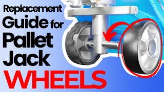 Pallet Jack Wheel Replacement Guide | 3D Video on How to Replace Pallet Jack Wheels