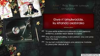 Katujaguze [+ Translations] By Philly Bongole Lutaaya Classic Christmas Songs