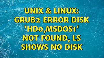 Unix & Linux: grub2 error disk 