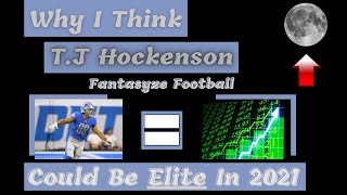 Why I Think TJ Hockenson Could Be An Elite Tight End For Fantasy Football In 2021