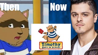 Timothy Goes To School Voice Actors Then & Now 2020