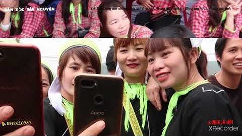 NHỮNG TRANG PHỤC  HÌNH ẢNH ĐẸP NHẤT TẠI CÁC LỄ HỘI CHỢ TÌNH DÂN TỘC TÀY NÙNG, TẠI KHU VỰC TÂY NGUYÊN
