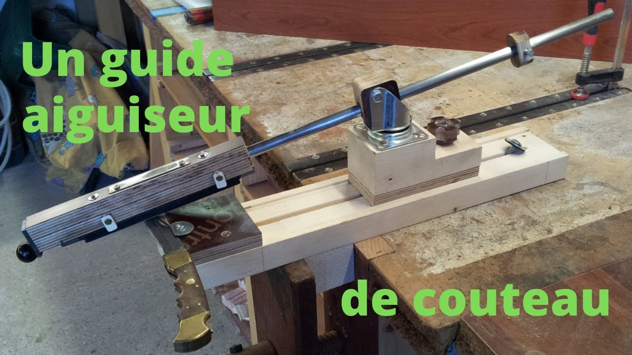 fabrication d'un guide aiguiseur de 