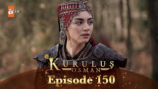 Kurulus Osman Urdu - Season 4 Episode 150