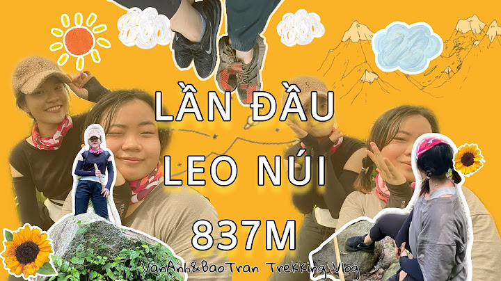 Leo núi Chứa Chan mất bao lau