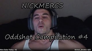 NICKMERCS Oddshot Compilation #4