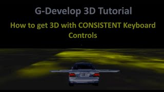 GDevelop 3D tutorial: How to Make a 3D Game with CONSISTENT Keyboard Controls