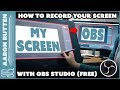 How to RECORD YOUR SCREEN for Free with OBS Studio