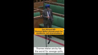 Jas Athwal MP: THames Water should work for residents, not shareholders.