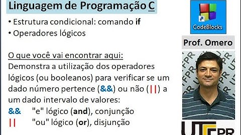 [Linguagem C] Aula 13: Estrutura Condicional (if) - Operadores lógicos