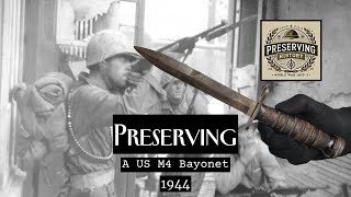 Preserving a US M4 Bayonet