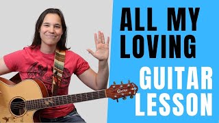 All My Loving Acoustic Guitar Lesson with STRUMMING PATTERNS