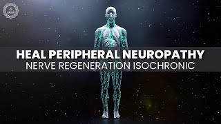 Nerve Regeneration Isochronic | Solfeggio 174 Hz Pain Relief Frequency | Heal Peripheral Neuropathy