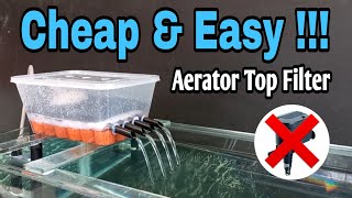 Aerator top filter DIY | Aerator airlift filter DIY | Aquarium filter DIY