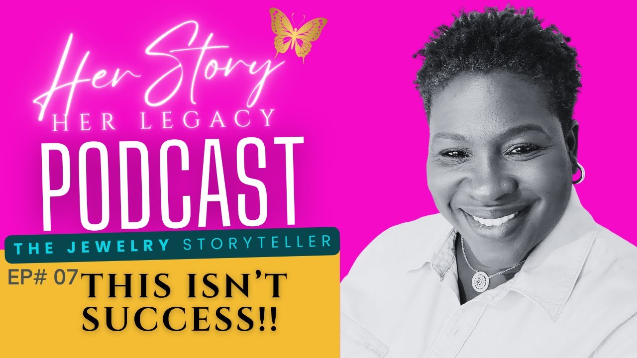EP 07: God Redefined Success for Me — And It Changed Everything