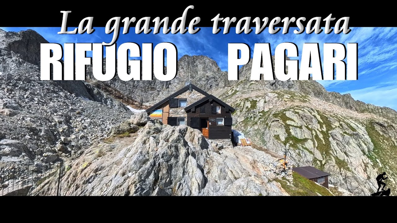 Rifugio PAGARI (gran traversata) 27.07.2025