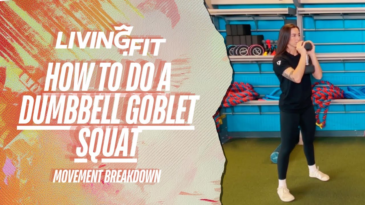 How To Do Dumbbell Goblet Squats | Movement Breakdown - YouTube