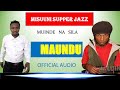 Maundu Official Audio by Misuuni Supper Jazz