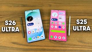 Samsung Galaxy S26 Ultra vs S25 Ultra - Should You Upgrade?