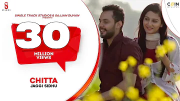 Chitta - Udta Punjab | Jaggi Sidhu | SMI Records | Coin Digital | Latest Punjabi Song 2017