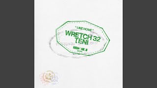 Like Home - Wretch 32 & Teni