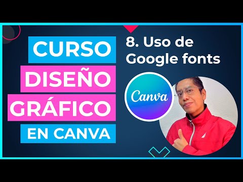 Curso DISEÑO GRÁFICO en CANVA | 8 ¿Cómo usar Google Fonts?