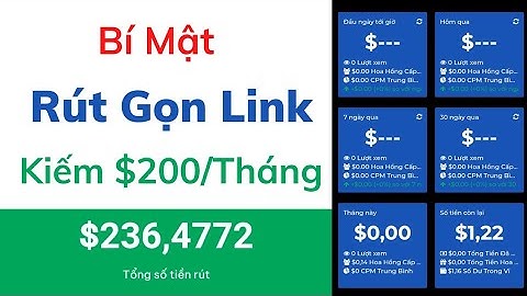 Bí mật kiếm $200/Tháng (4 Triệu) Từ Rút Gọn Link || Kiếm Tiền Online