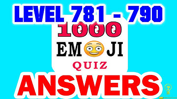 1000 Emoji Quiz Level 781 - 790 - All Answers - Walkthrough ( By DINS )