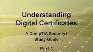 Understanding Digital Certificates Part 3