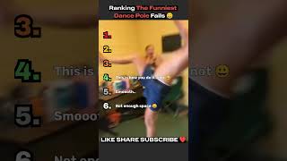 Ranking The Funniest Dance Pole Fails