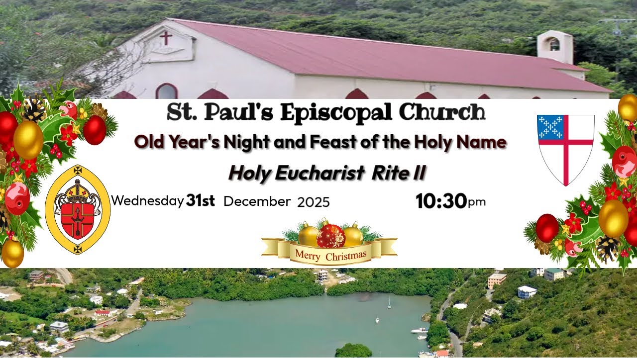 Old Years Night Service/ The Feast of the Holy Name