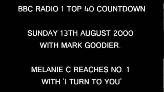 Uk top 40 singles countdown with Mark Goodier. Melanie C, 12th August 2000