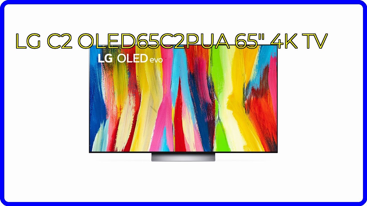 REVIEW (2026): LG C2 OLED65C2PUA 65" 4K TV. First Look.