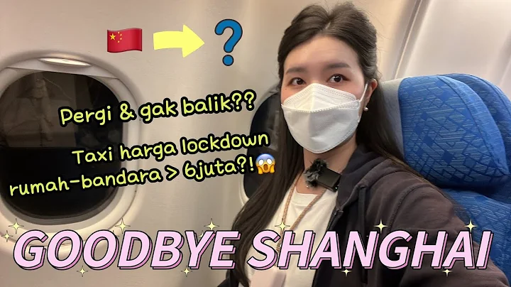 Vlog #36 - Perjalananku Keluar Shanghai selama Loc...
