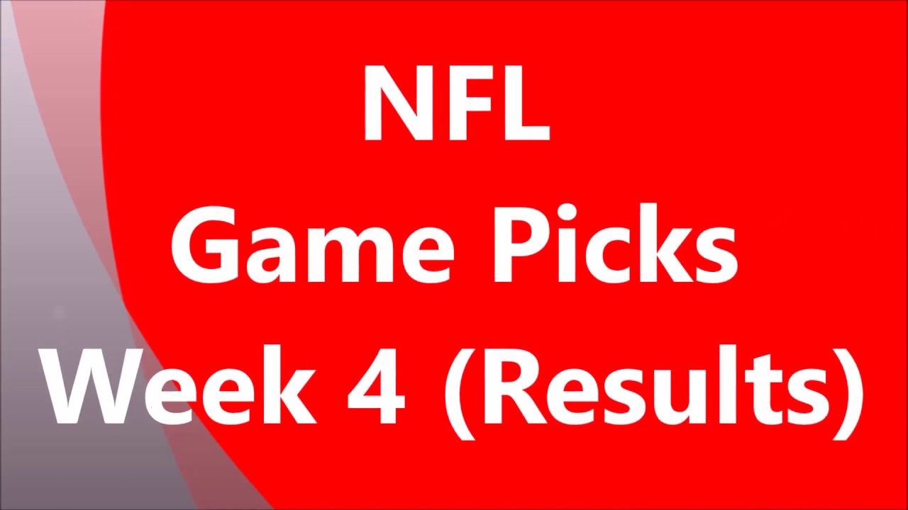NFL Game Picks Week 4 2017 (Results) YouTube