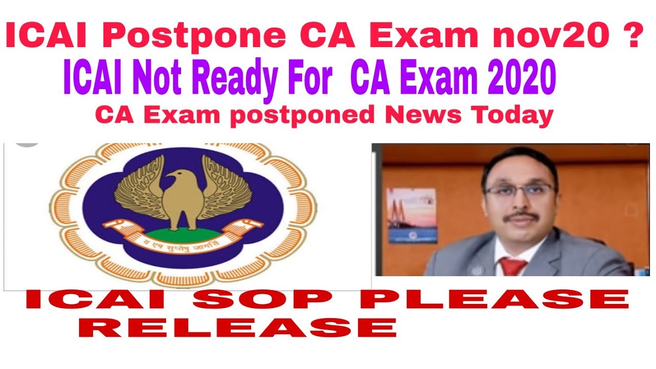 ICAI Postpone CA Exam nov20 ? | ICAI Not Ready For  CA Exam 2020| CA Exam postponed News Today