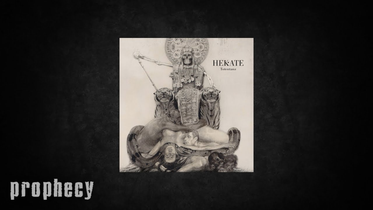 Guarda Hekate - Totentanz su YouTube Guarda Hekate - Totentanz su YouTube
