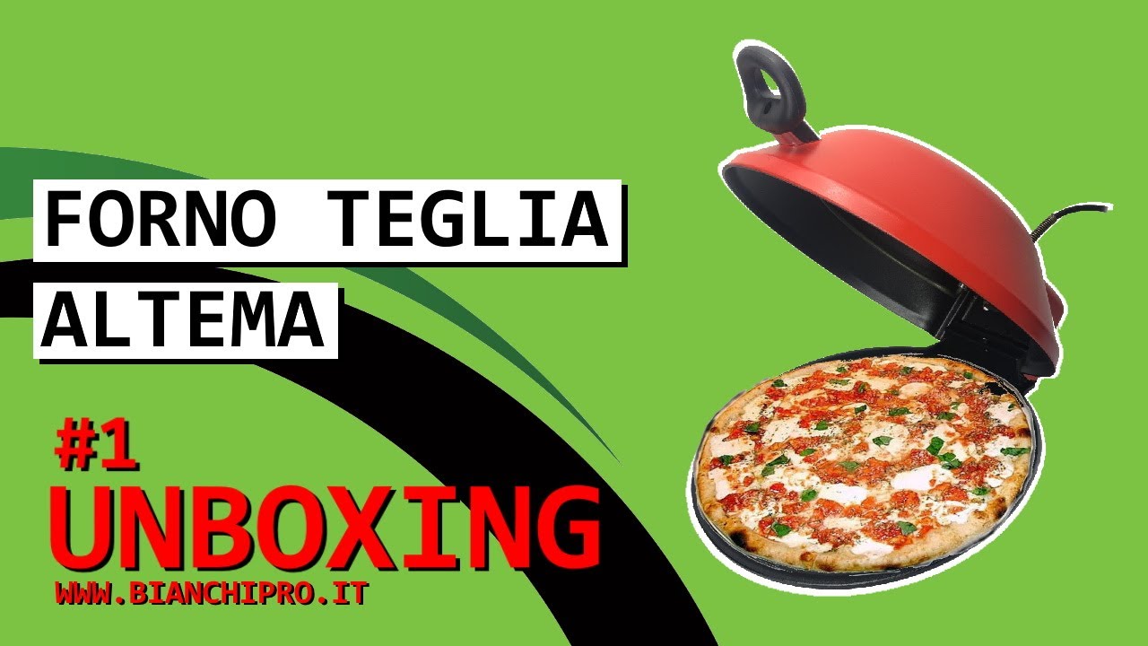 1 unboxing Forno Teglia Altema - fornetto per cuocere la pizza in pochi  minuti, cottura mista - YouTube