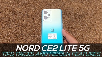 Oneplus Nord Ce 2 Lite Tips,Tricks and Hidden Features
